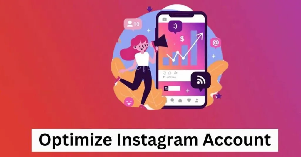 Optimize your Instagram Account