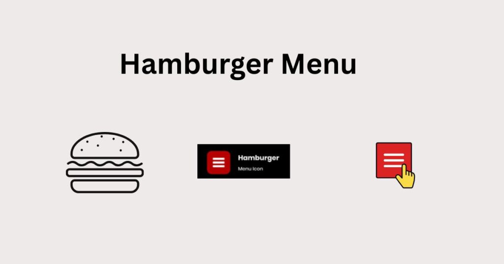 What is a Hamburger Menu? Pros and Cons Explained