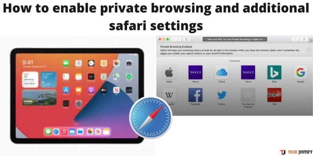How to enable private browsing and additional safari settings