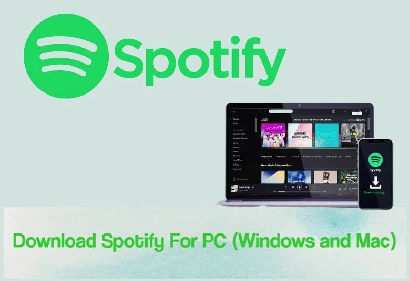 4 Ways to Download Spotify on Windows Laptop or Macbook