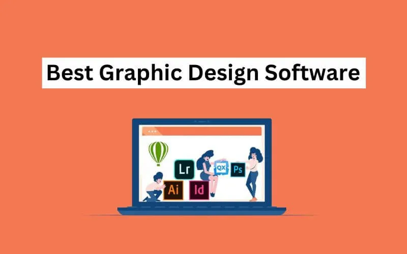 Best Graphic Design Software Tools