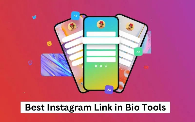 Best Instagram Link in Bio Tools