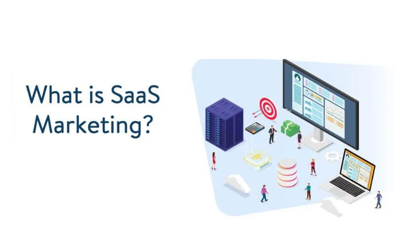 What is SaaS Marketing?