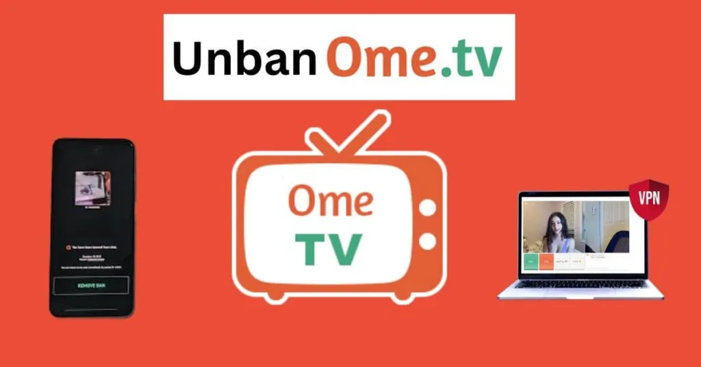 How to Get Unbanned from OmeTV