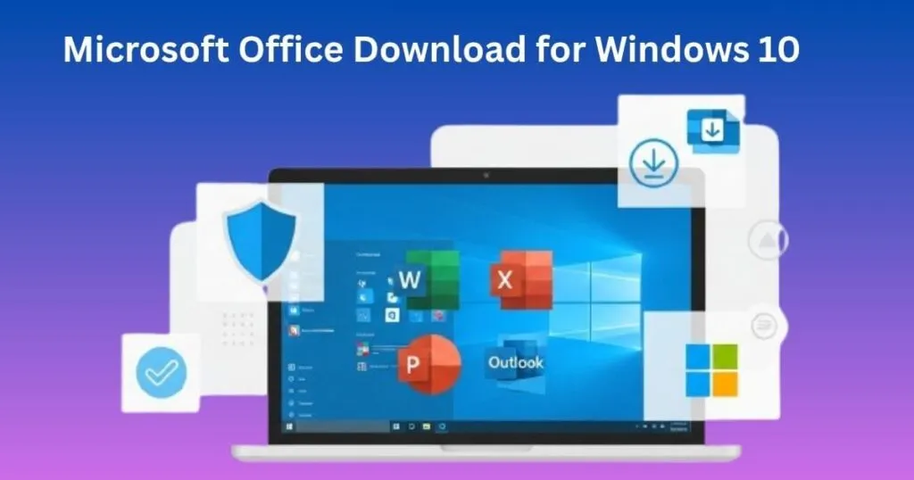 Microsoft Office Download for Windows 10